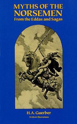 Myths of the Norsemen From the Eddas and Sagas  9780486273488 Front Cover