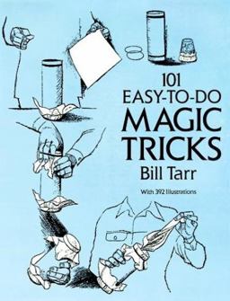 One Hundred One Easy-to-Learn Classic Magic Tricks  9780486273679 Front Cover