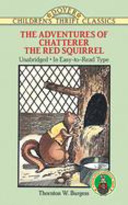 Adventures of Chatterer the Red Squirrel  9780486273990 Front Cover