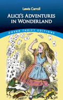 Alice's Adventures in Wonderland  9780486275437 Front Cover