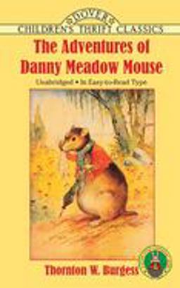 Adventures of Danny Meadow Mouse  9780486275659 Front Cover