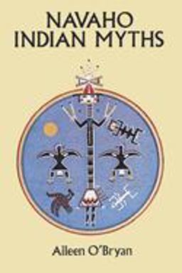 Navaho Indian Myths  9780486275925 Front Cover