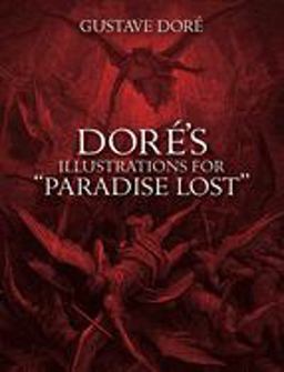DorÃ©'s Illustrations for Paradise Lost  9780486277196 Front Cover