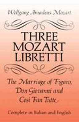 Three Mozart Libretti