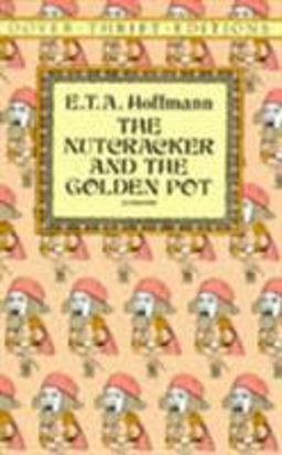 The Nutcracker and the Golden Pot