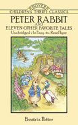 Peter Rabbit and Eleven Other Favorite Tales  9780486278452 Front Cover