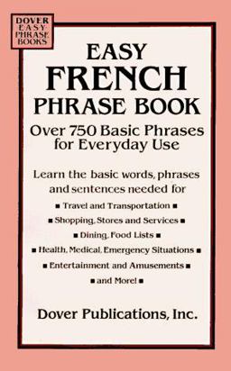 Easy French Phrase Book Over 750 Basic Phrases for Everyday Use  9780486280837 Front Cover