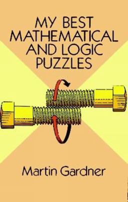 My Best Mathematical and Logic Puzzles  9780486281520 Front Cover