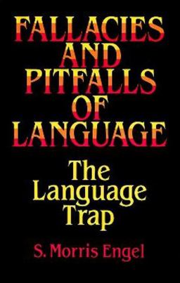 Fallacies and Pitfalls of Language The Language Trap  9780486282749 Front Cover