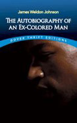 Autobiography of an Ex-Colored Man  9780486285122 Front Cover