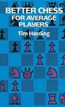 Better Chess for Average Players