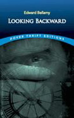 Looking Backward, 2000-1887  9780486290386 Front Cover