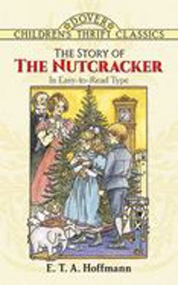 Story of the Nutcracker  9780486291536 Front Cover