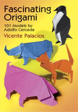Fascinating Origami 101 Models by Adolfo Cerceda 1997 9780486293516 Front Cover