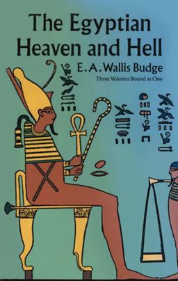 The Egyptian Heaven and Hell