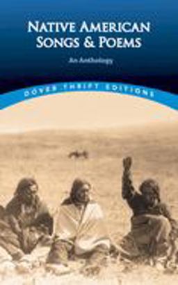 Native American Songs and Poems An Anthology  9780486294506 Front Cover