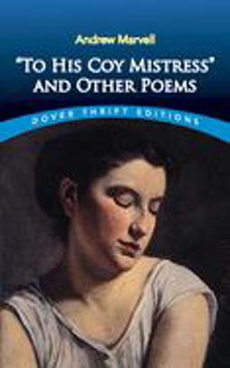 To His Coy Mistress and Other Poems  9780486295442 Front Cover