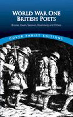 World War One British Poets Brooke, Owen, Sassoon, Rosenberg and Others  9780486295688 Front Cover