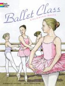 Ballet Class Coloring Book  9780486296388 Front Cover