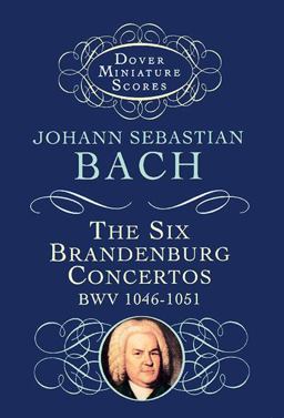 Six Brandenburg Concertos BWV 1046-1051  9780486297958 Front Cover