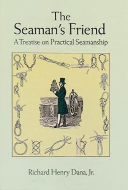 Seaman's Friend A Treatise on Practical Seamanship 14th 9780486299181 Front Cover