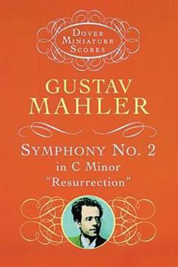 Symphony No. 2 in C Minor Resurrection  9780486299525 Front Cover