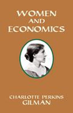 Women and Economics  9780486299747 Front Cover