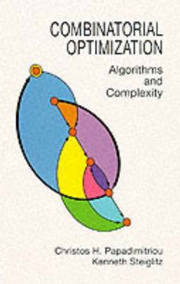 Combinatorial Optimization Algorithms and Complexity  9780486402581 Front Cover