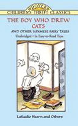 Boy Who Drew Cats and Other Japanese Fairy Tales  9780486403489 Front Cover