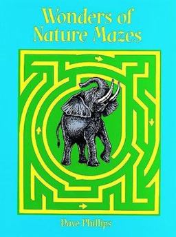 Wonders of Nature Mazes Wonders of Nature Mazes