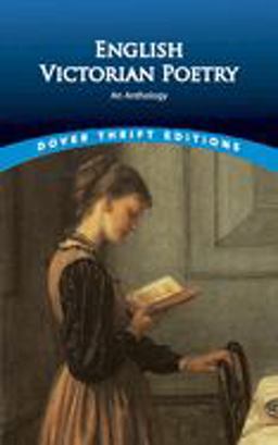 English Victorian Poetry An Anthology  9780486404257 Front Cover