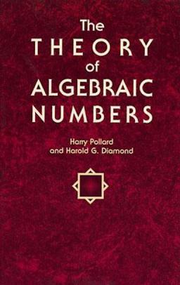 Theory of Algebraic Numbers 3rd 9780486404547 Front Cover