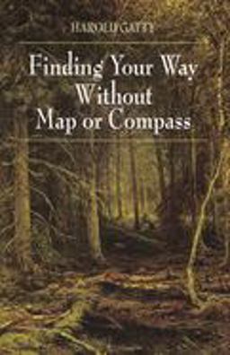Finding Your Way Without Map or Compass  9780486406138 Front Cover