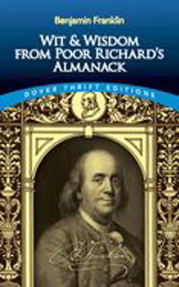 Wit and Wisdom from Poor Richard's Almanack  9780486408910 Front Cover