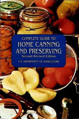 Complete Guide to Home Canning and Preserving 2nd 9780486409313 Front Cover