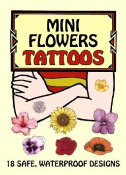 Mini Flowers Tattoos  9780486410111 Front Cover