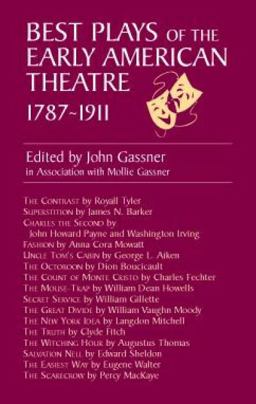 Best Plays of the Early American Theatre, 1787-1911  9780486410982 Front Cover