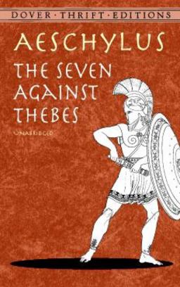 Seven Against Thebes  9780486414201 Front Cover