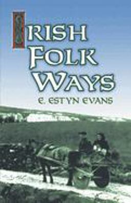 Irish Folk Ways  9780486414409 Front Cover