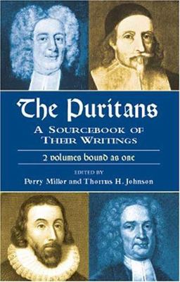 Puritans A Sourcebook of Their Writings  9780486416014 Front Cover