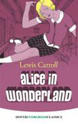 Alice in Wonderland  9780486416588 Front Cover
