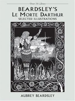 Beardsley's le Morte Darthur