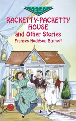 Racketty-Packetty House and Other Stories  9780486418605 Front Cover
