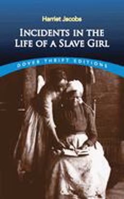 Incidents in the Life of a Slave Girl  9780486419312 Front Cover