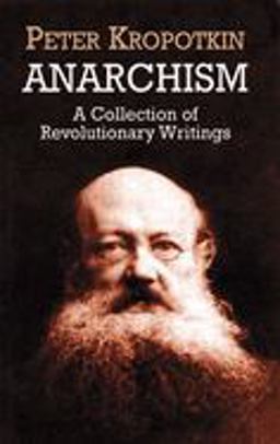 Anarchism A Collection of Revolutionary Writings  9780486419558 Front Cover