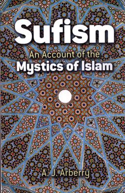 Sufism An Account of the Mystics of Islam  9780486419589 Front Cover