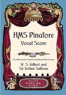 H. M. S. Pinafore Vocal Score