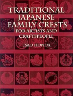 Traditional Japanese Family Crests for Artists and Craftspeople  9780486422732 Front Cover
