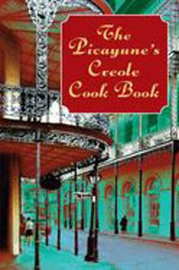 Picayune's Creole Cook Book  9780486423241 Front Cover