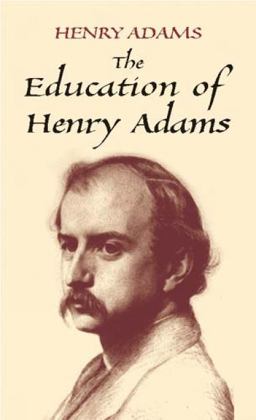 The Education of Henry Adams